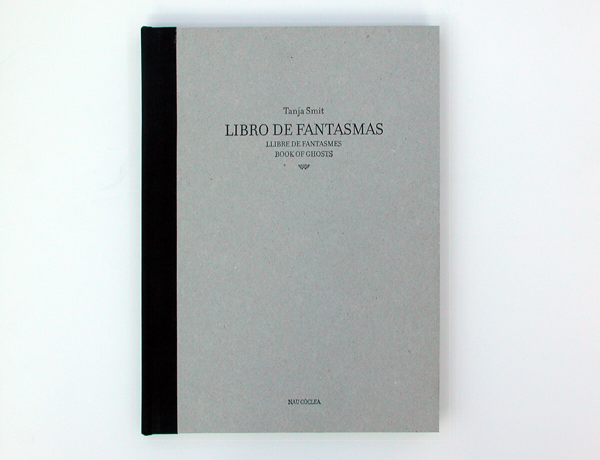 Libro de fantasmas/Book of ghosts, cover, 29.7 x 21.7 x 1.7 cm, 2006